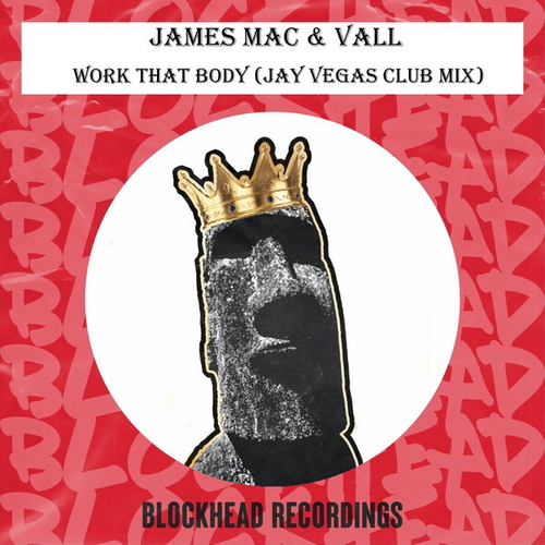 James Mac, VALL - Work That Body (Jay Vegas Club Mix) [BHD345]